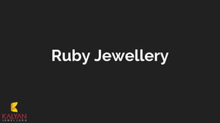 Ruby Jewellery
 
