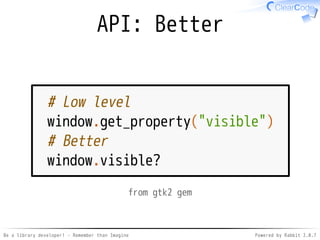 Be a library developer! - Remember than Imagine Powered by Rabbit 2.0.8
Your status
Experience✓
Ask (Heard) ← You are here!✓
Observe✓
 
