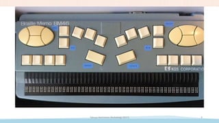 Braille display
Takuya Nishimoto (RubyKaigi 2017) 9
 