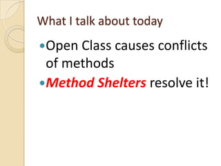 Method Shelters : Another Way to Resolve Class Extension Conflicts 