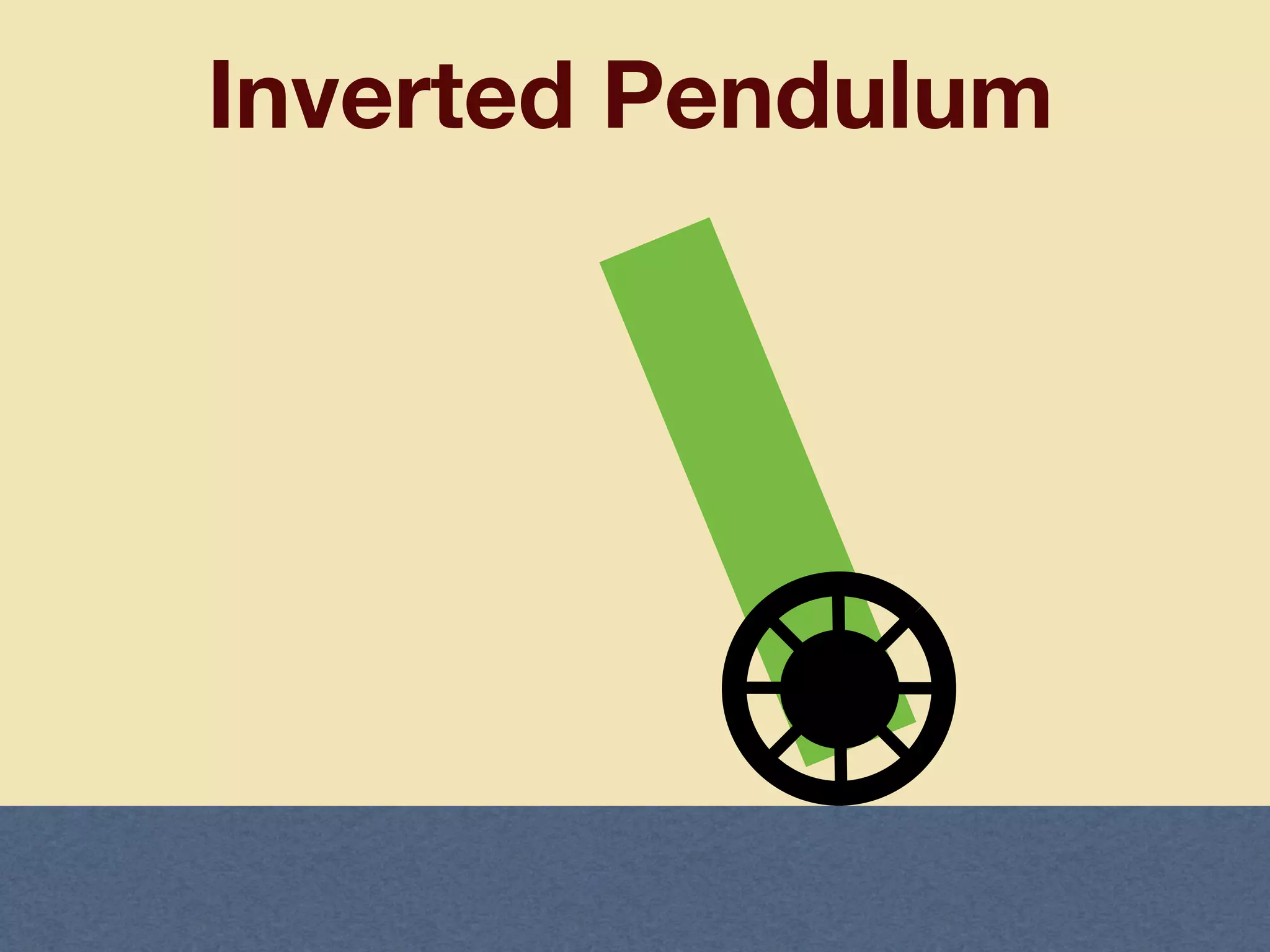 Inverted Pendulum
 