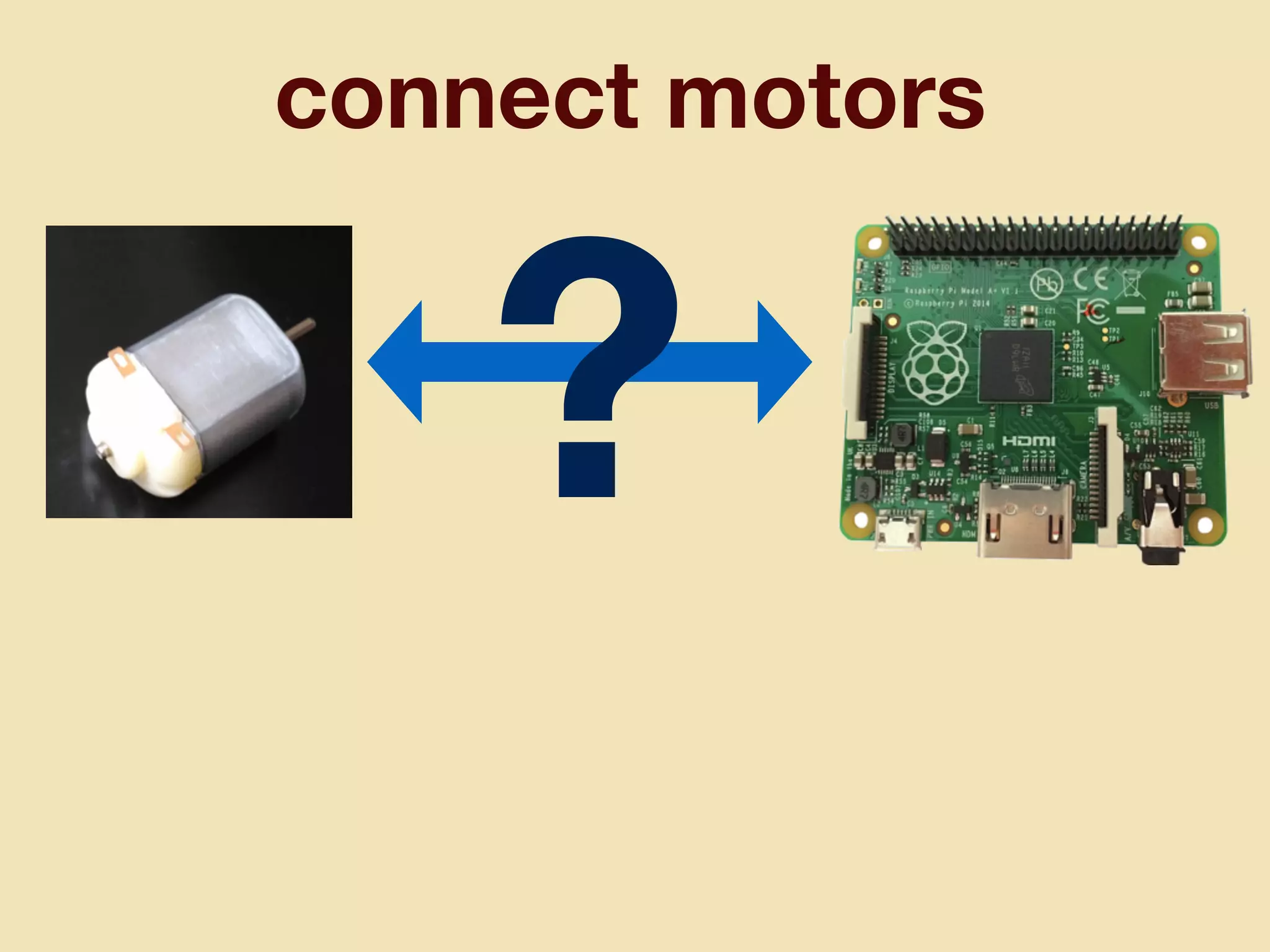 connect motors
?
 