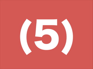 (5)
 