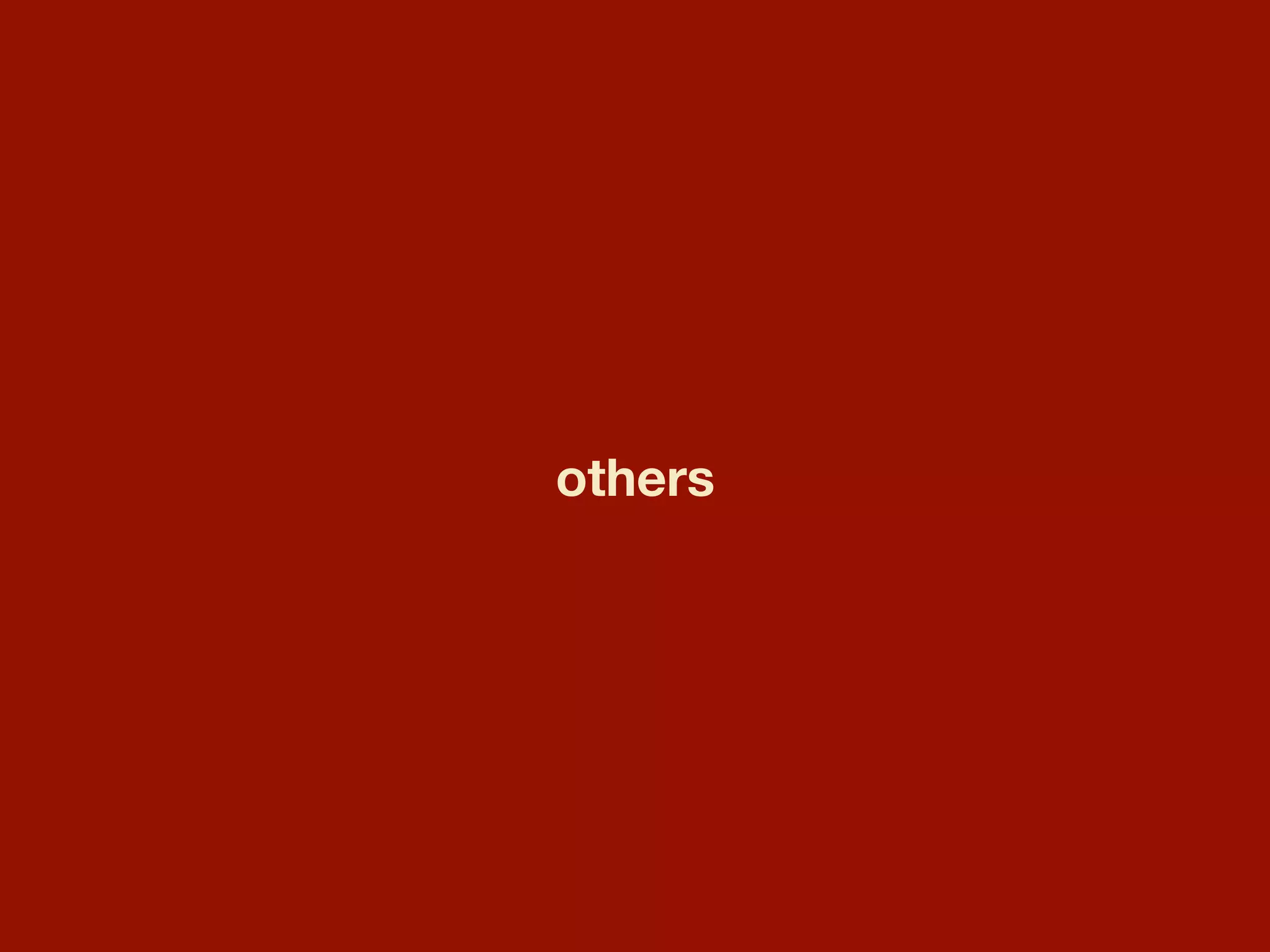 others
 