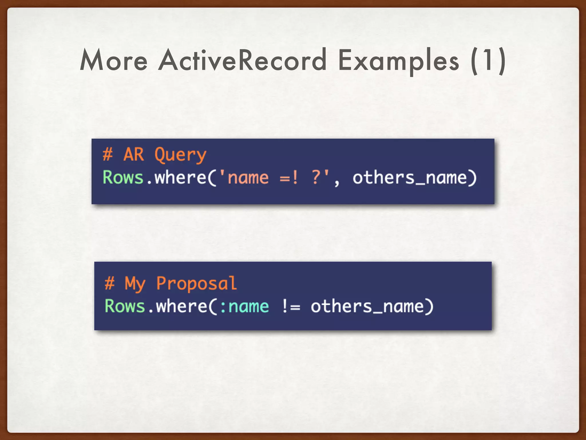 More ActiveRecord Examples (1)
 