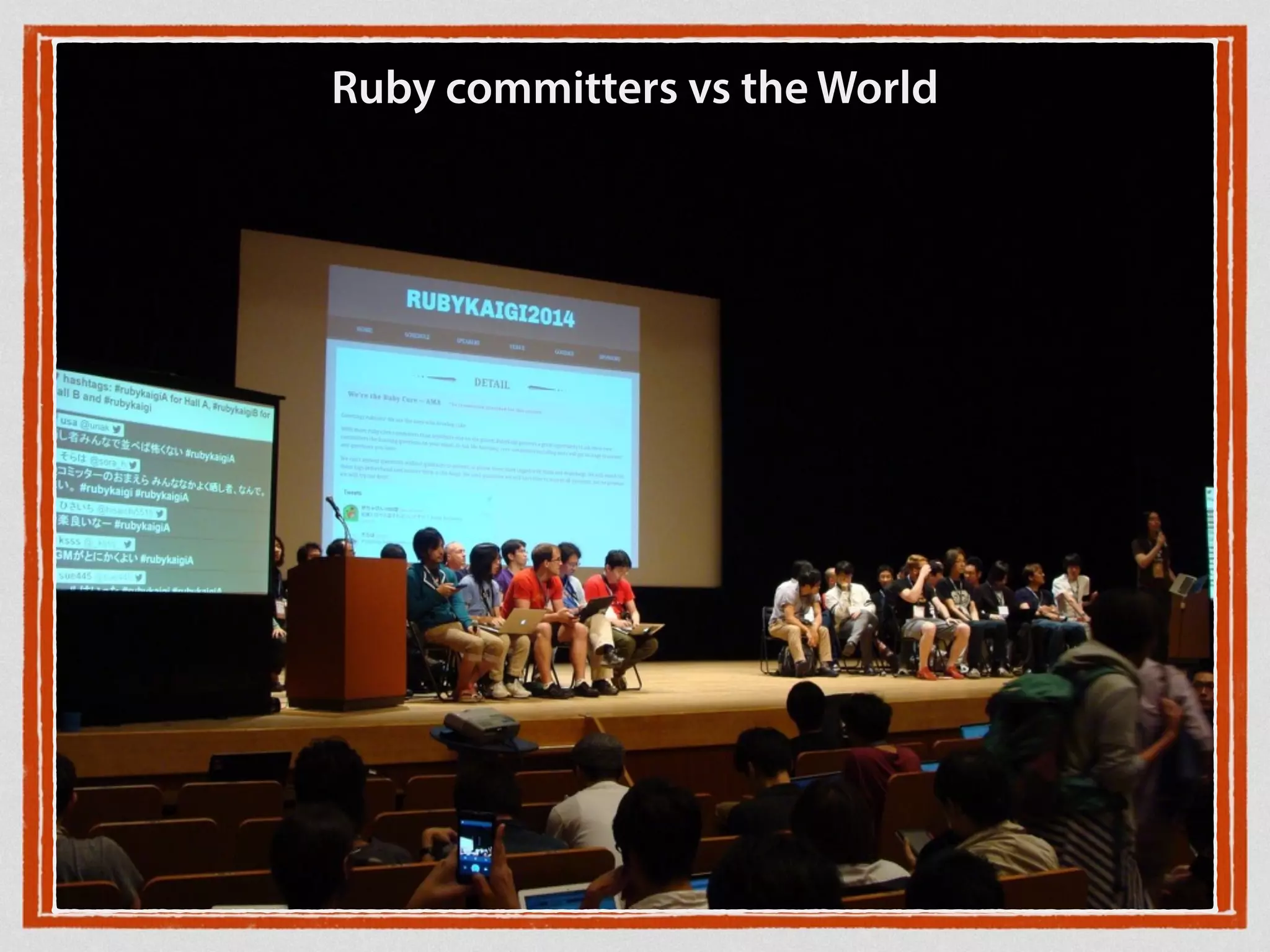 Ruby committers vs the World
 