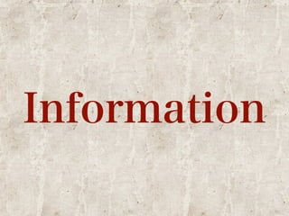 Information 
 