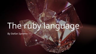 Understanding Ruby: Origins, Principles, and Language Level Explained ...