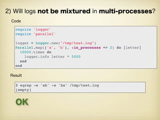 Is ruby logger thread(process)-safe? at RubyConf 2013 | PDF