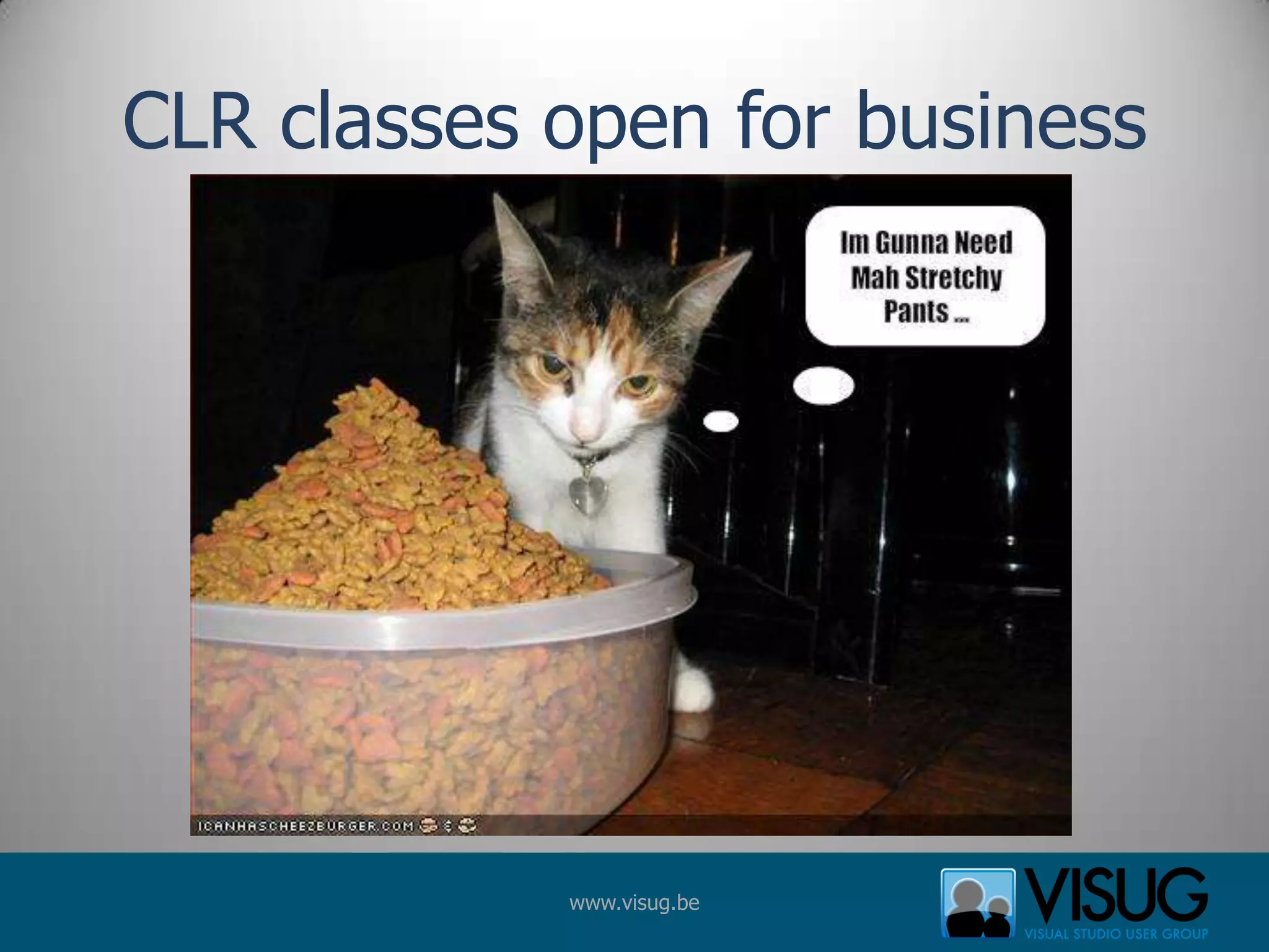 CLR classes open for business