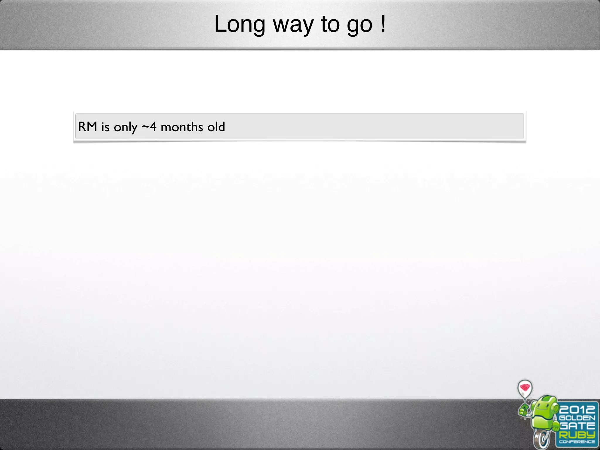 Long way to go !



RM is only ~4 months old
 
