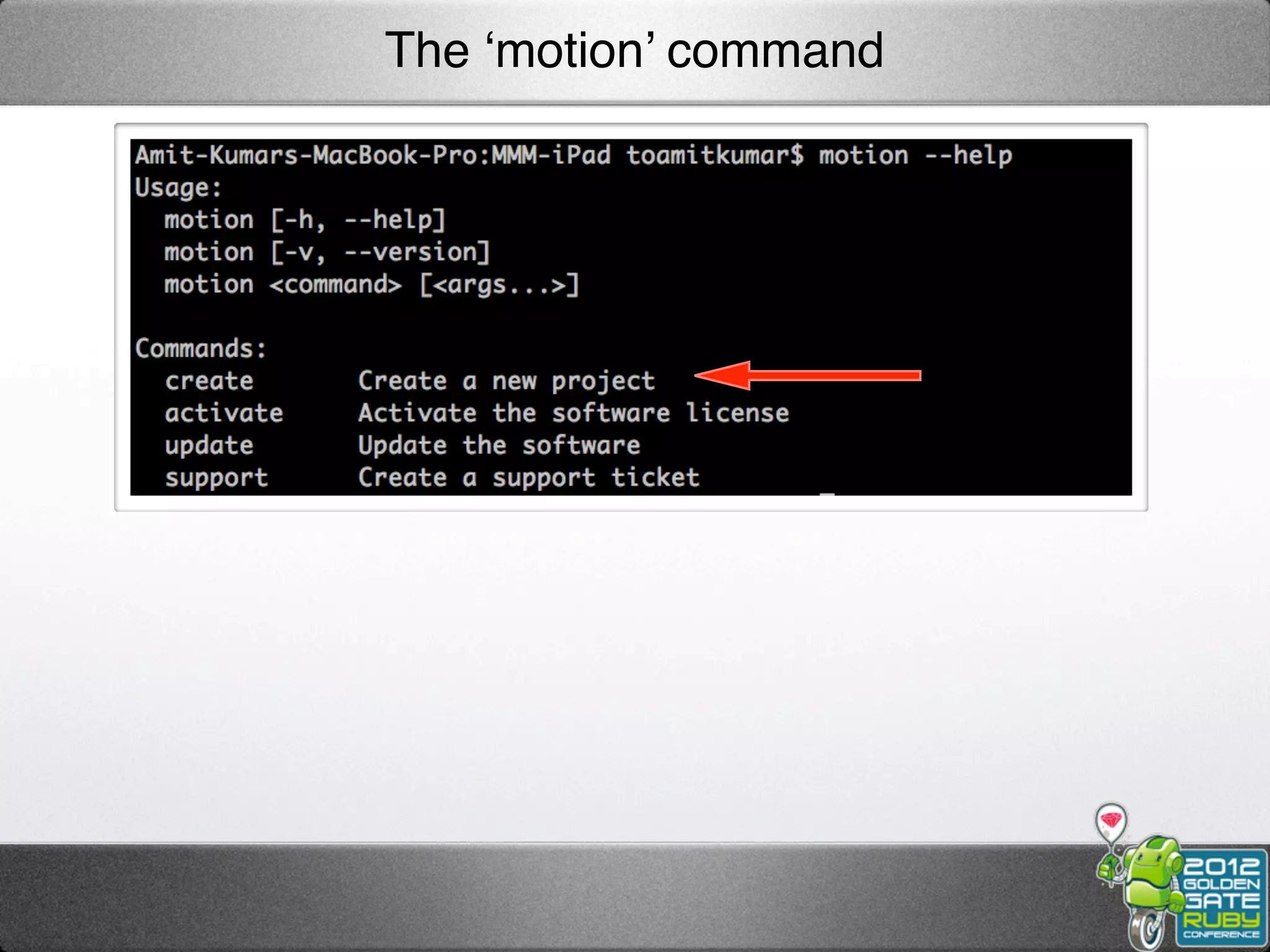 The ‘motion’ command
 