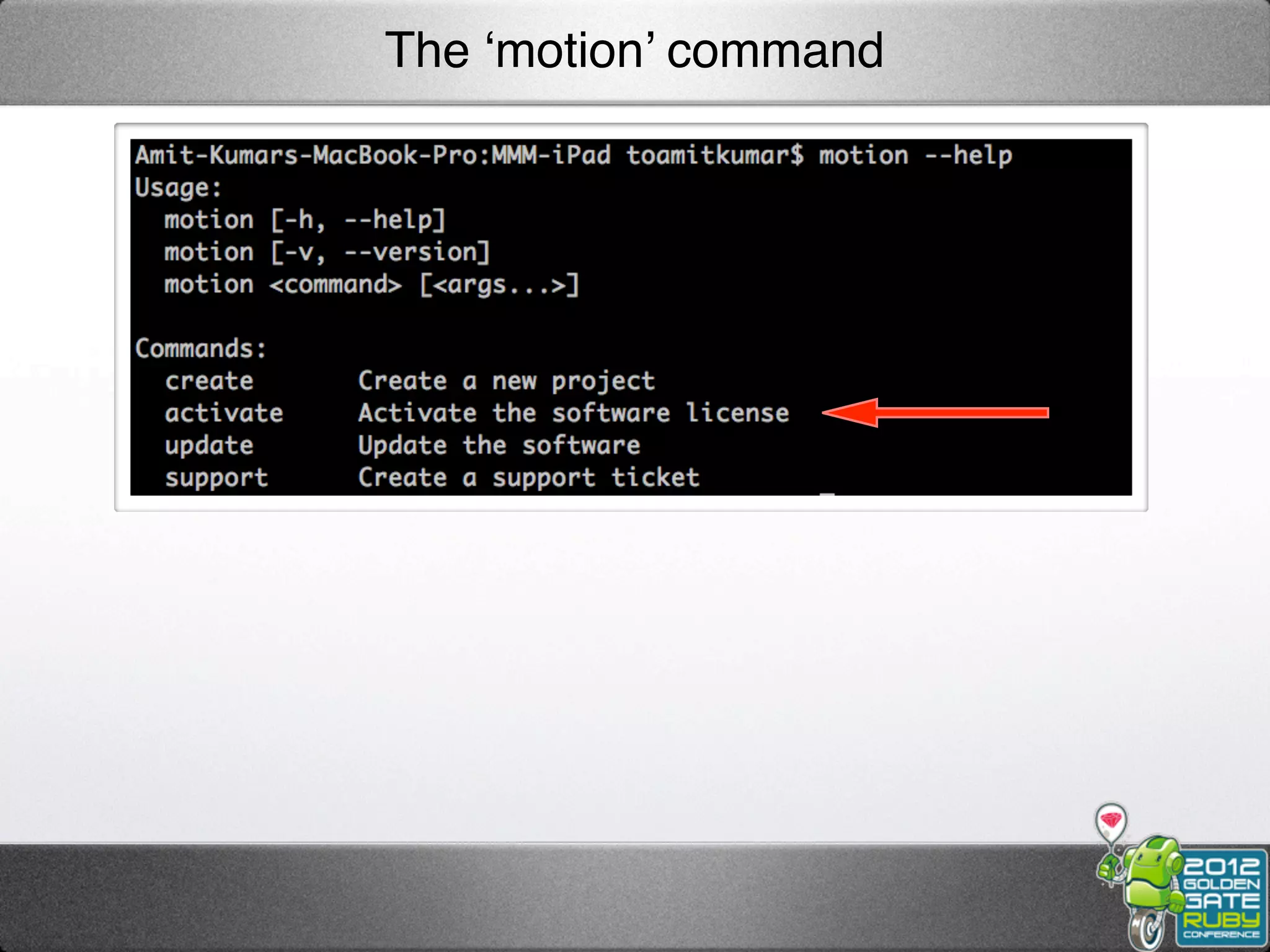 The ‘motion’ command
 