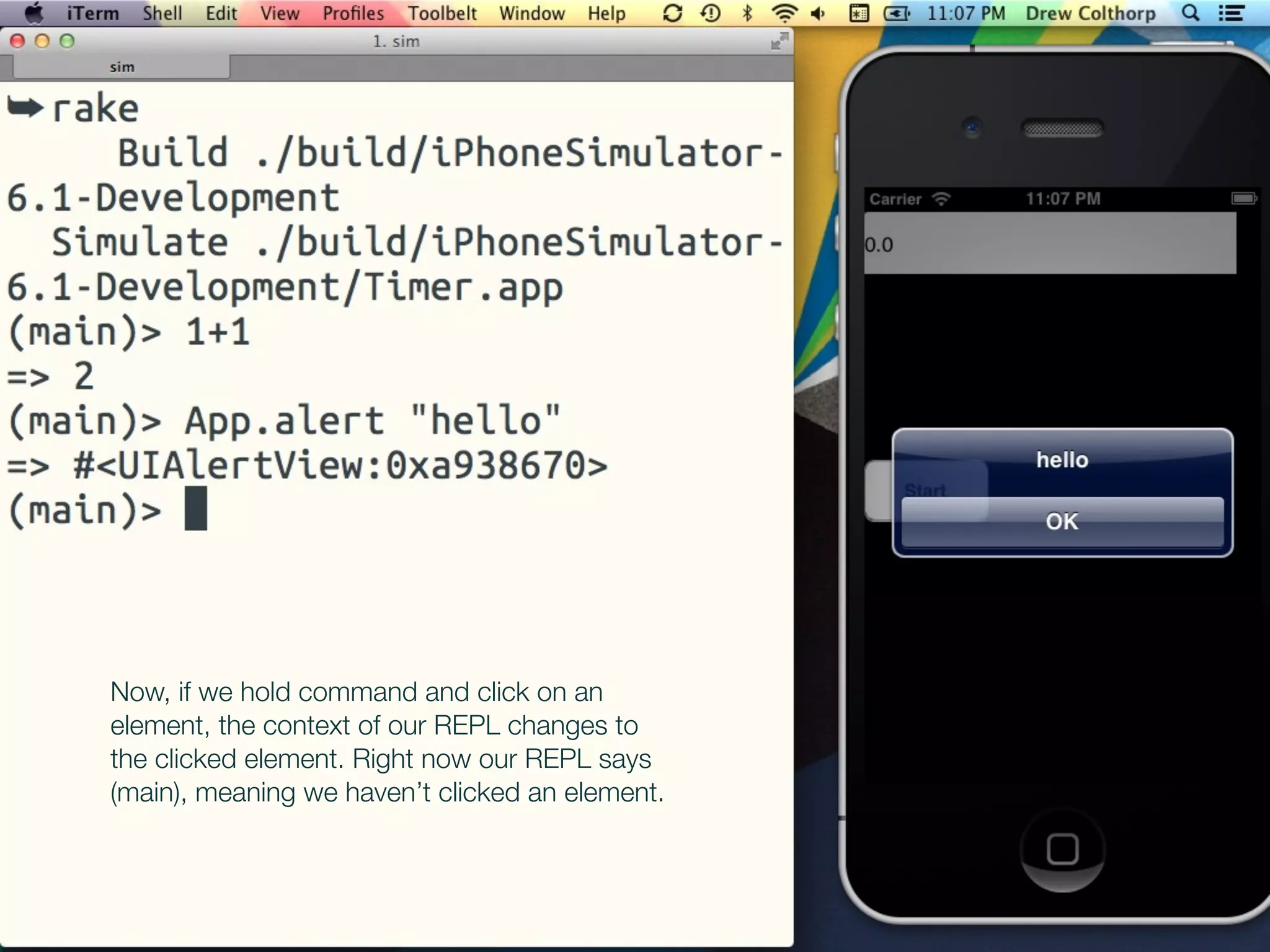 Now, if we hold command and click on an
element, the context of our REPL changes to
the clicked element. Right now our REPL says
(main), meaning we haven’t clicked an element.
 
