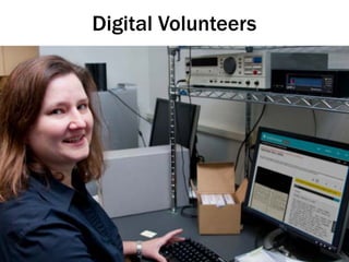 Digital Volunteers
 