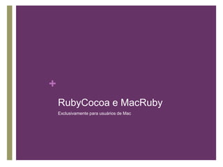 Ruby No Desktop - Marcelo Castellani