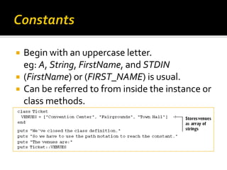    Begin with an uppercase letter.
    eg: A, String, FirstName, and STDIN
   (FirstName) or (FIRST_NAME) is usual.
   ...