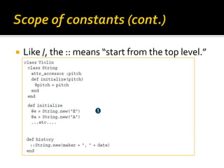   Like /, the :: means “start from the top level.”
 