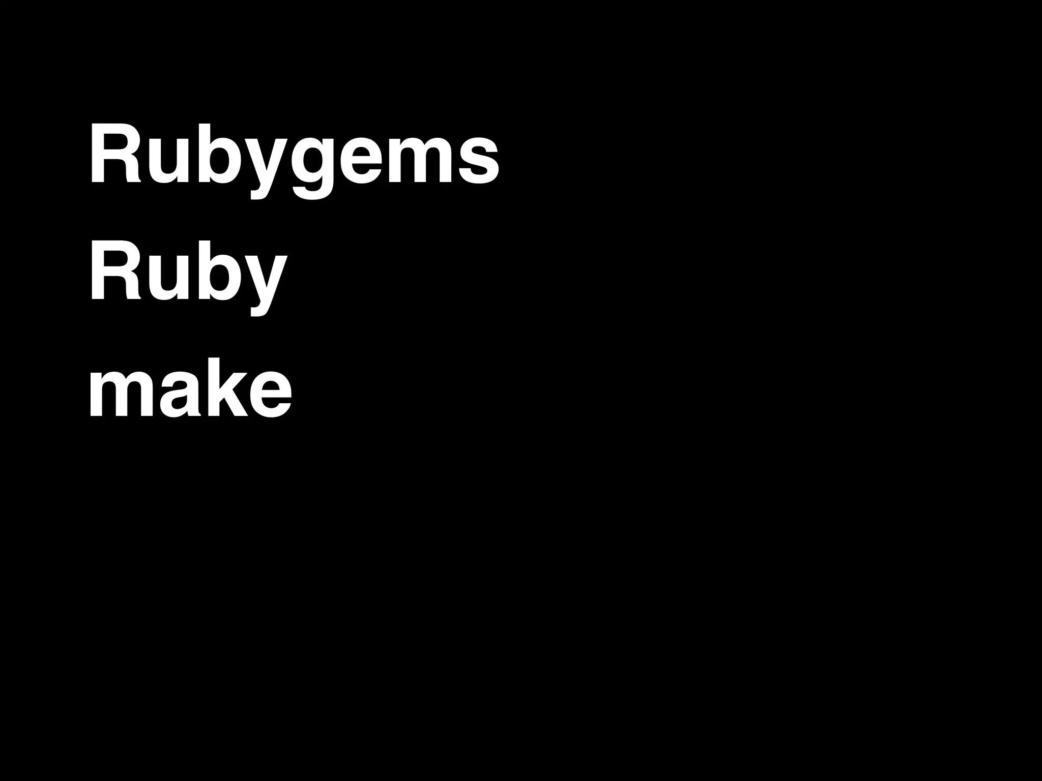 Rubygems Ruby make