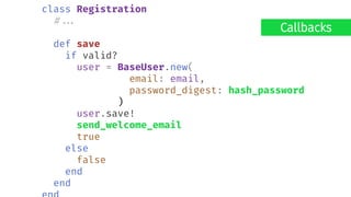 class User < ApplicationRecord
validates :email,
presence: true,
confirmation: true
validates :password,
confirmation: tru...