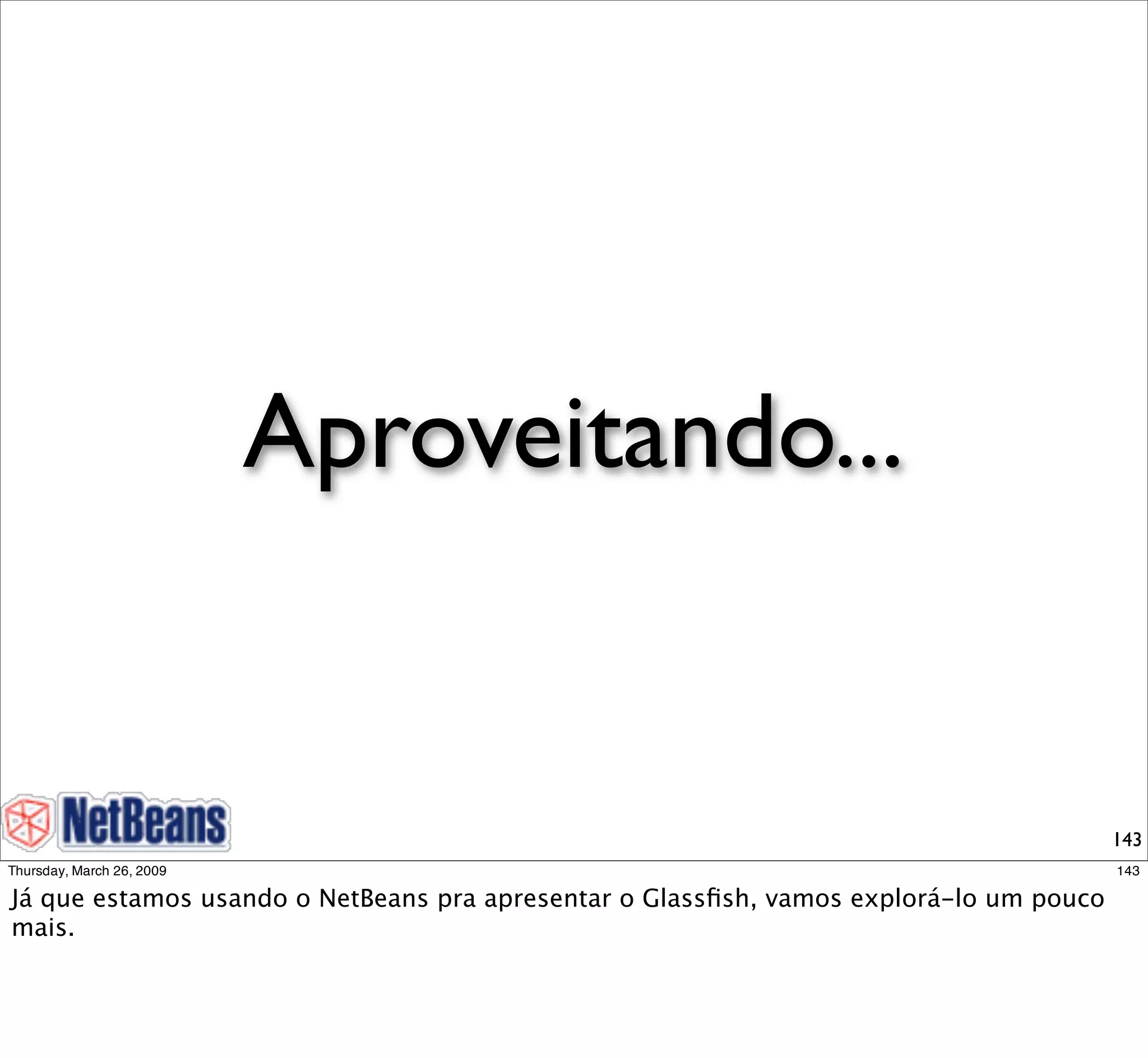 Aproveitando...


                  143
 