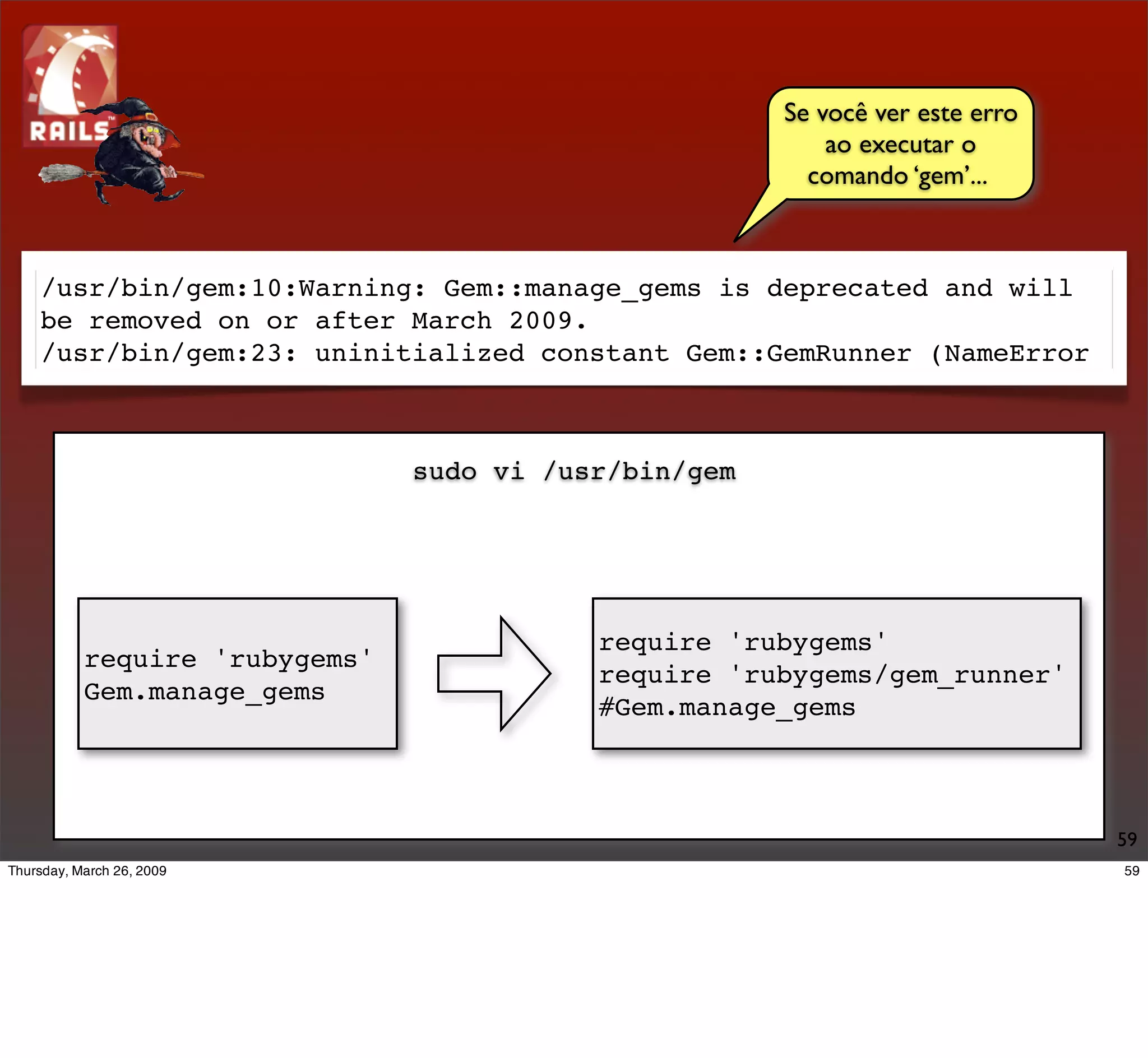$ sudo apt-get install sqlite3
Lendo lista de pacotes... Pronto
Construindo árvore de dependências
Lendo estado da informação... Pronto
(..)
Baixados 19,9kB em 0s (23,6kB/s)
Selecionando pacote previamente não selecionado sqlite3.
(Lendo banco de dados ... 167352 arquivos e diretórios atualmente
instalados.)
Descompactando sqlite3 (de .../sqlite3_3.4.2-2_i386.deb) ...
Instalando sqlite3 (3.4.2-2) ...




Instalando banco de
    dados sqlite
                                                                    59
 