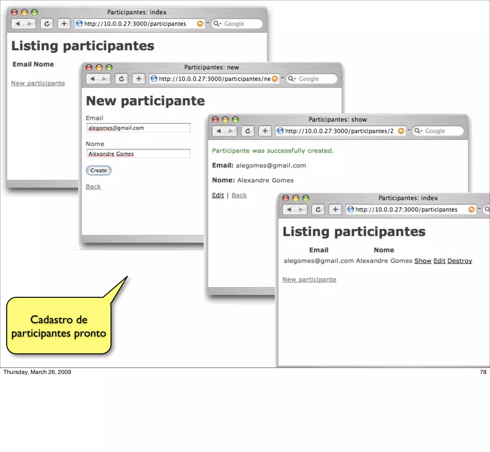 Por debaixo dos panos...
                           78
 