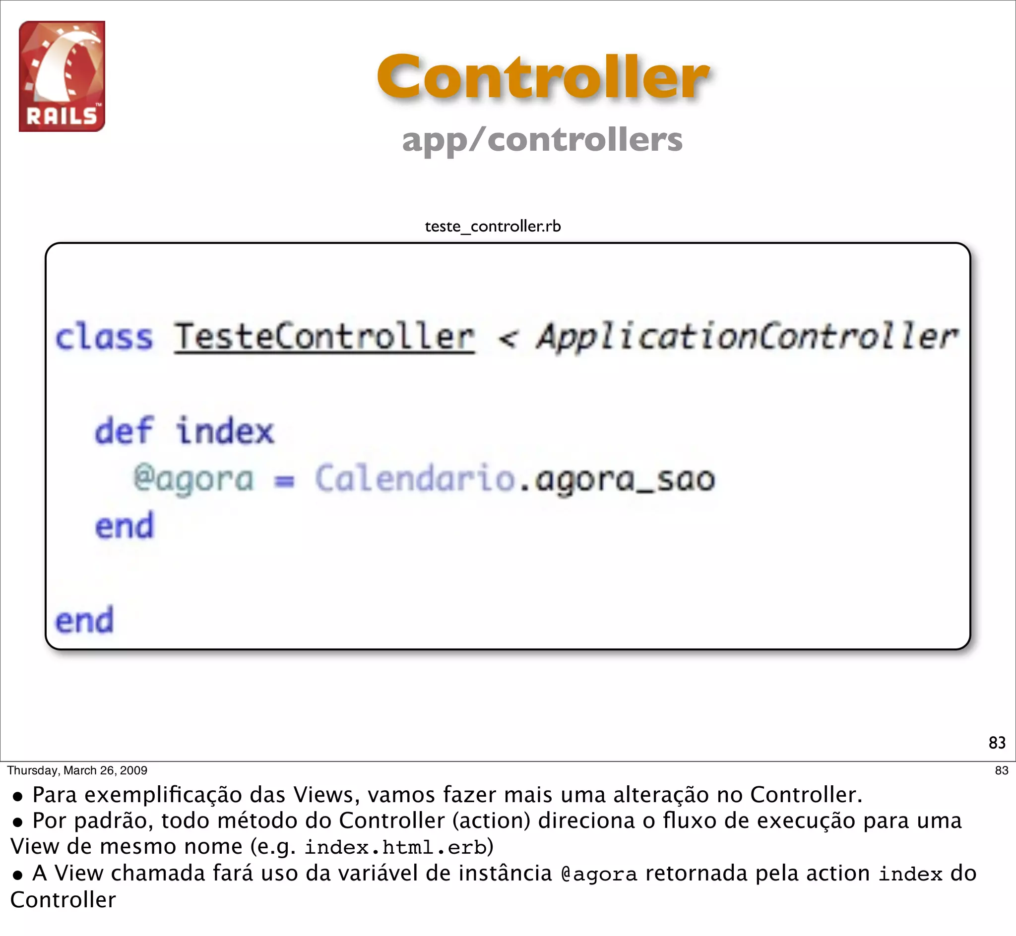 View
app/views

index.html.erb




                 83
 