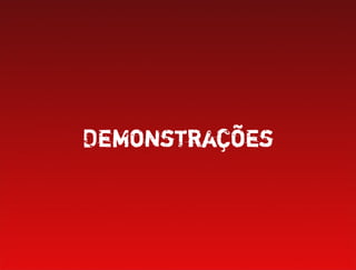 Demonstrações
 