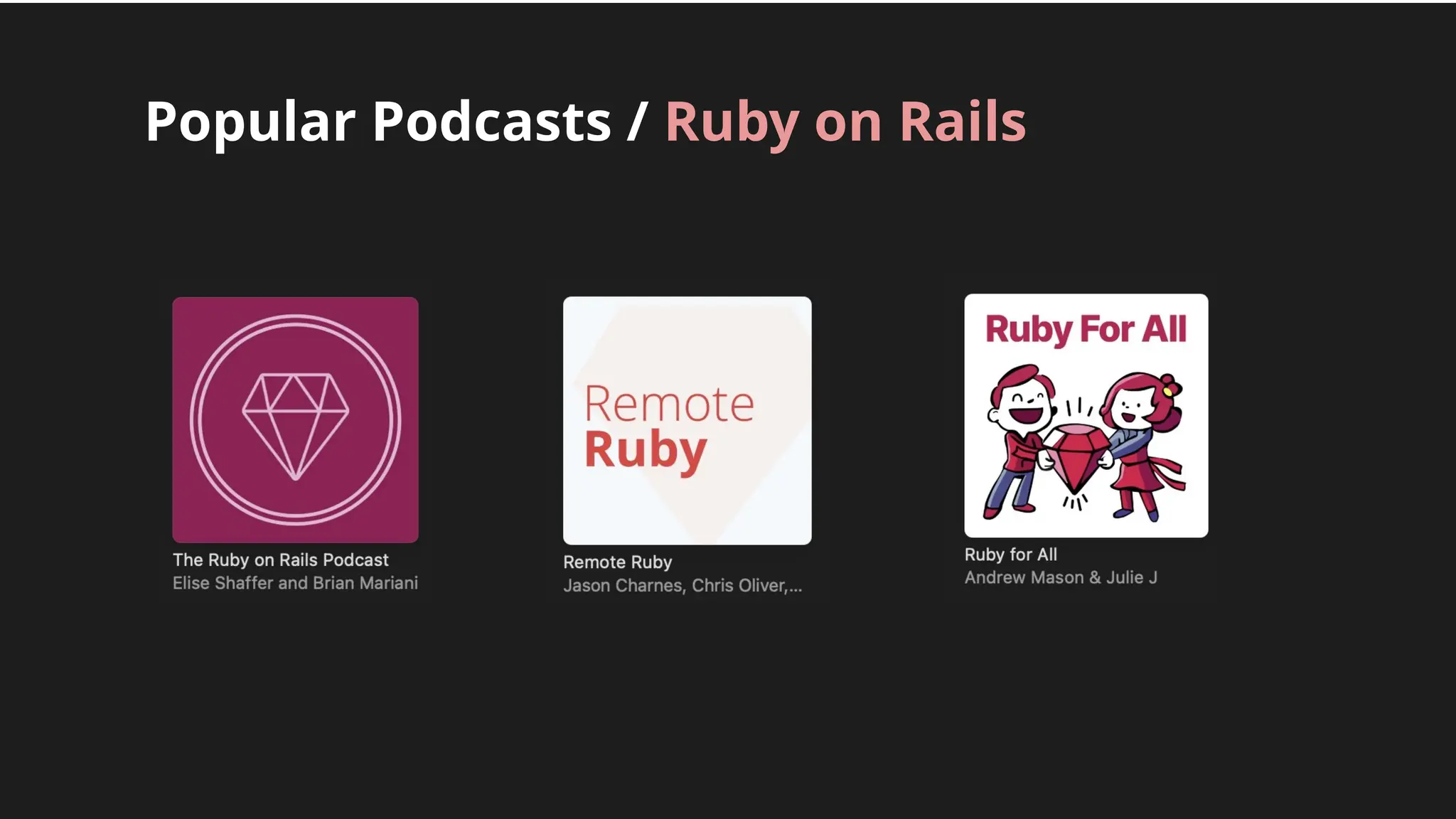 Popular Podcasts / Ruby on Rails 