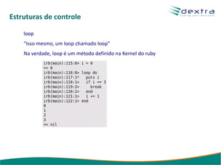 Devem começar com letras minúsculas ou com “_” Variáveis globais Pode se acessada em qualquer parte do programa 