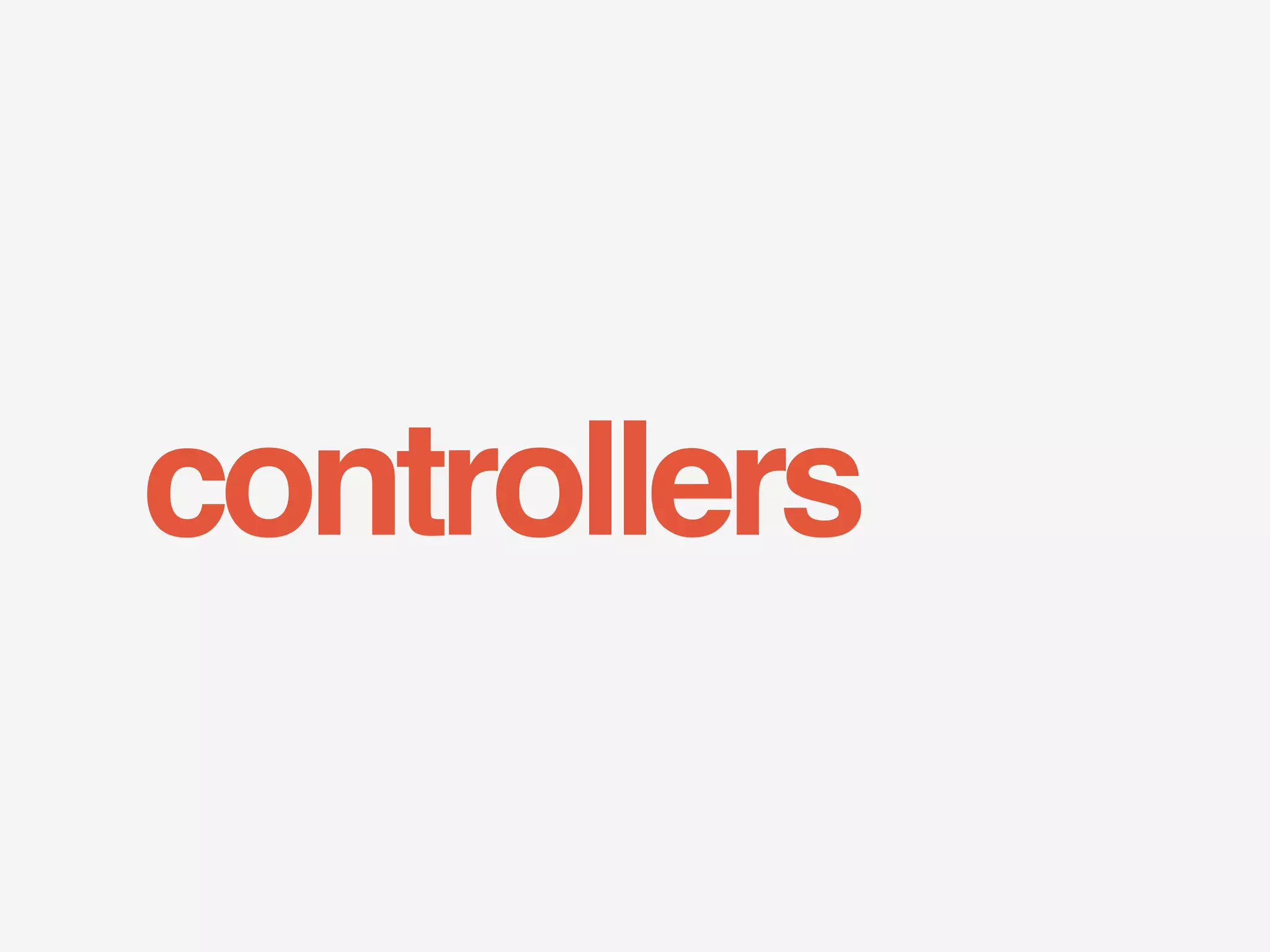 controllers 
 