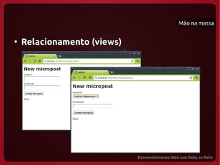 Mão na massa


●
    Relacionamento (views)
 