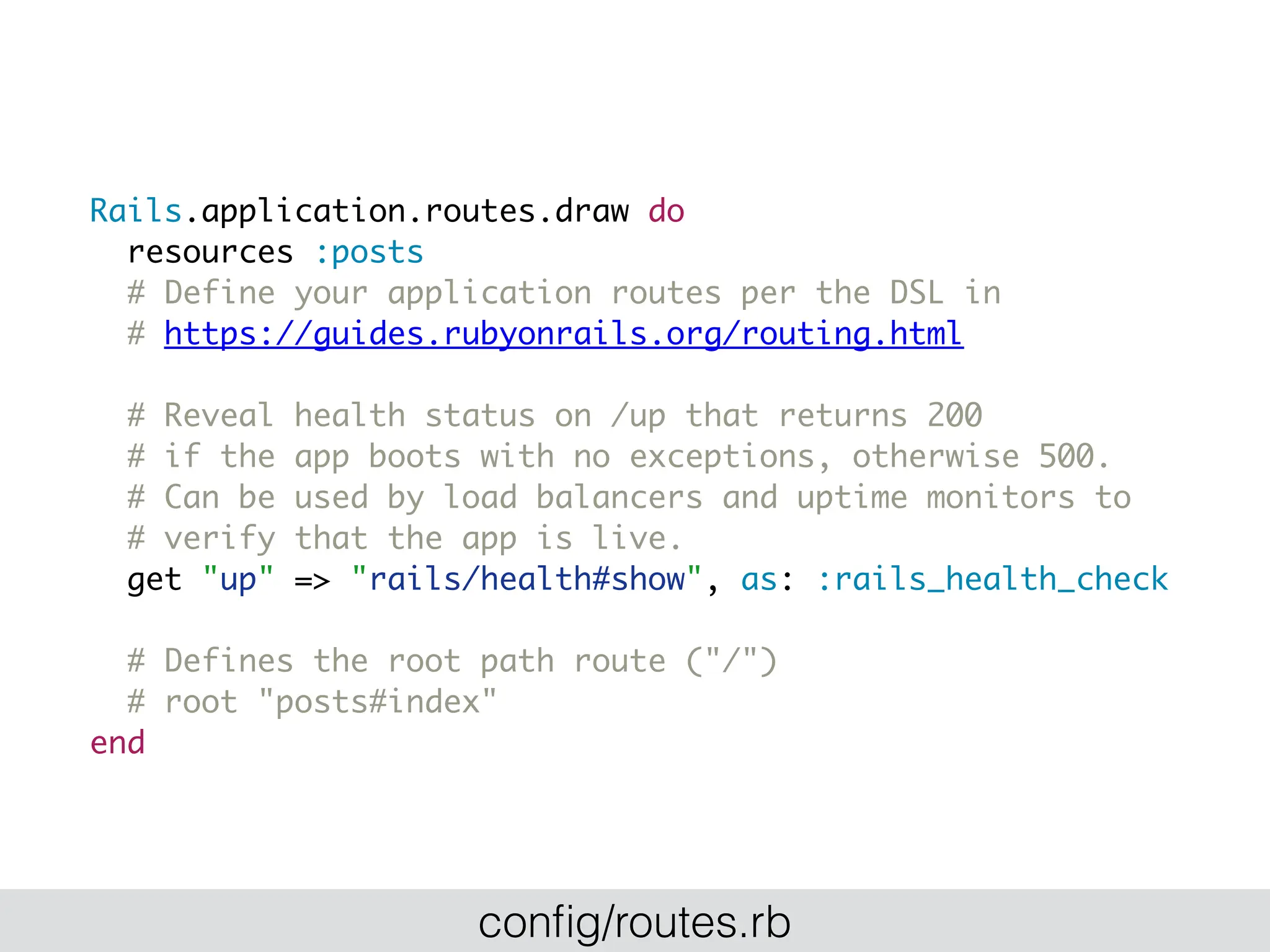 Rails.application.routes.draw do
resources :posts
# Define your application routes per the DSL in
# https://guides.rubyonrails.org/routing.html
# Reveal health status on /up that returns 200
# if the app boots with no exceptions, otherwise 500.
# Can be used by load balancers and uptime monitors to
# verify that the app is live.
get "up" => "rails/health#show", as: :rails_health_check
# Defines the root path route ("/")
# root "posts#index"
end
config/routes.rb
 