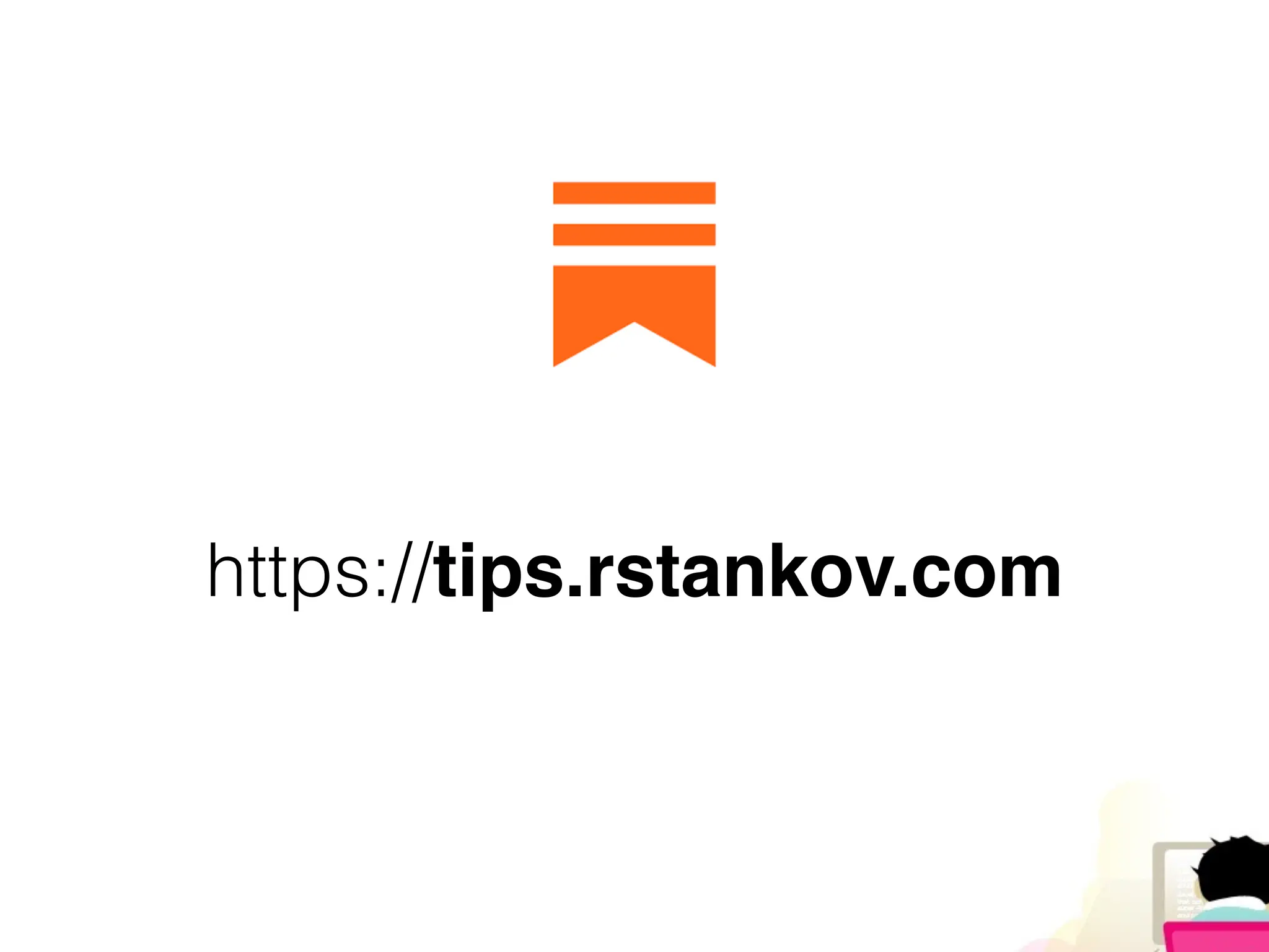 https://tips.rstankov.com
 