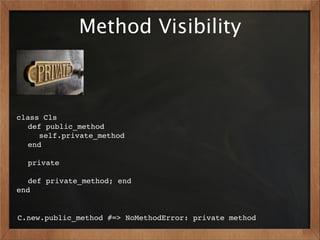 Method Visibility



class Cls
! def public_method
! ! self.private_method
  !end
!
! private
!
! def private_method; end
end


C.new.public_method #=> NoMethodError: private method
 