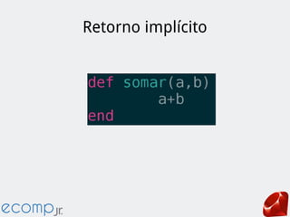 Retorno implícito
 