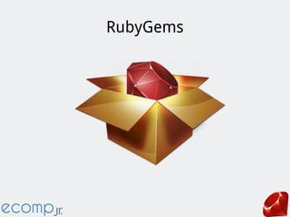 RubyGems
 