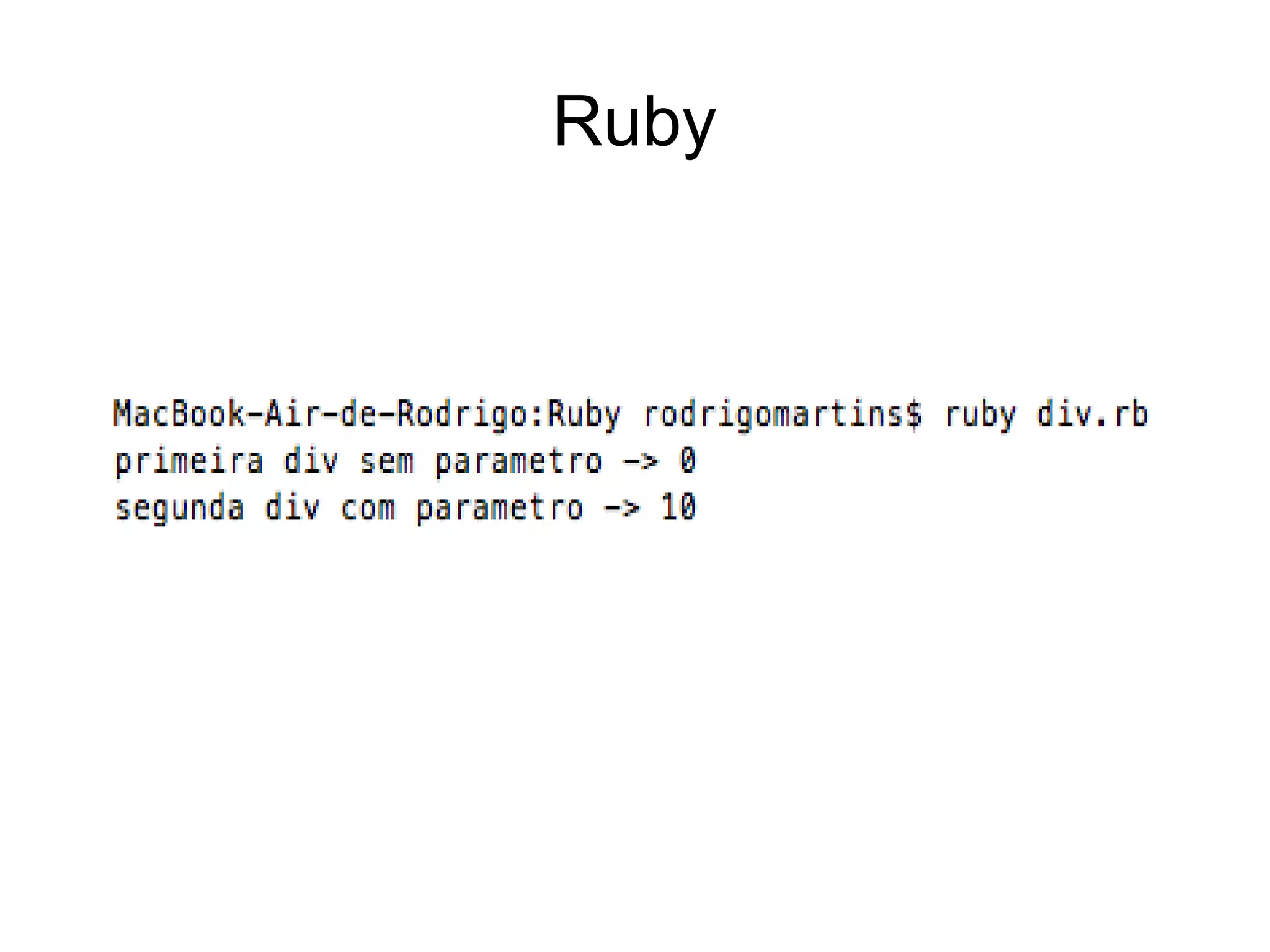 Ruby
 