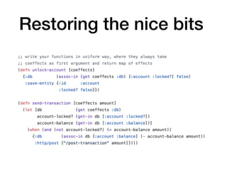 Restoring the nice bits
 