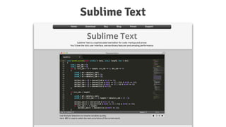 Sublime Text
 