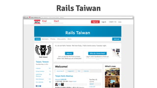 Rails Taiwan
 
