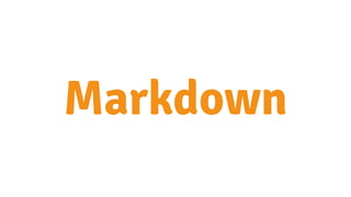 Markdown
 