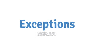 Exceptions
 