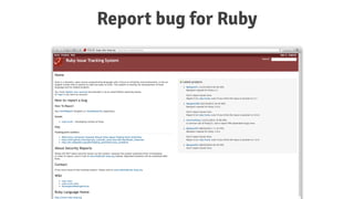 Report bug for Ruby
 