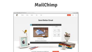 MailChimp
 