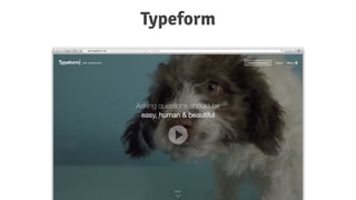 Typeform
 
