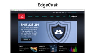 EdgeCast
 