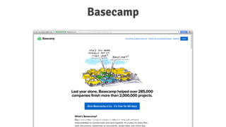 Basecamp
https://github.com/thoughtbot/guides
 