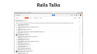 Rails Talks
 